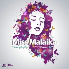 Miss Malaika(Prod By Flamez)