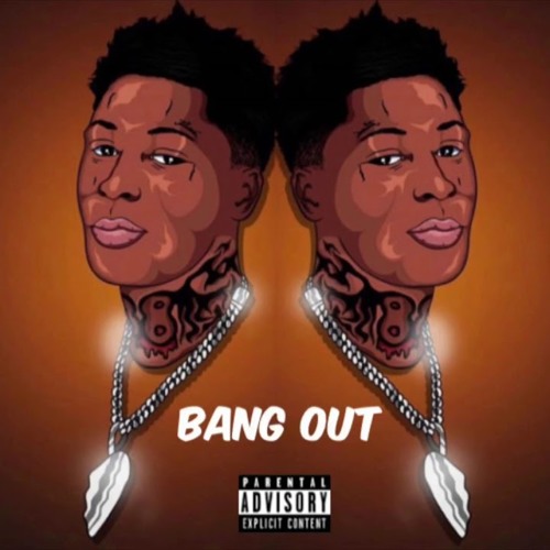 Stream NBA Youngboy - Bang Out by NycUnreleased | Listen online for free on  SoundCloud