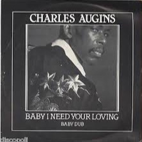 Baby, I Need Your Loving (S. Nolla Revision)