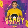 Sandy Groove EP-2 (Bollywood Edition) - Latest Bollywood Party Nonstop 2019