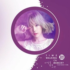 Taeyeon - Time Walking on Memory 기억을 걷는 시간 (cover) ~
