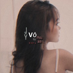 Vô Lý (Official)- Phou Anh x D&H