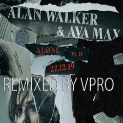 ALONE ALAN WALKER AVA MAX  - REMIXED BY VICKY