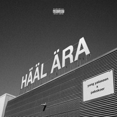 Hääl Ära (ft. pakskoer)