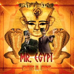 Shots & Guns - Mr. Egypt (Original Mix)