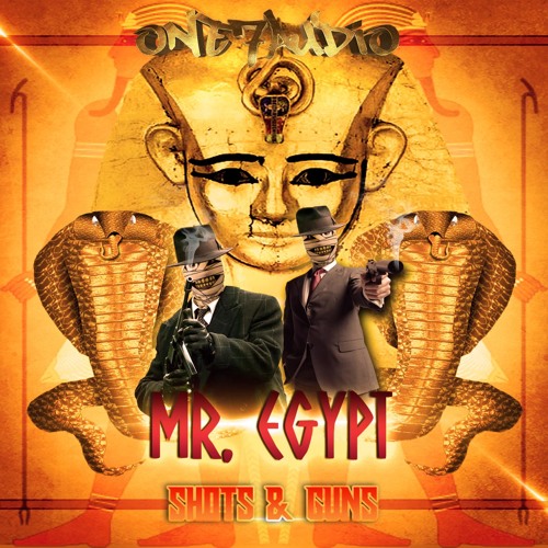 Shots & Guns - Mr. Egypt (Original Mix)