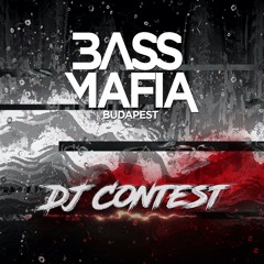 BASS MAFIA DJ CONTEST ENTRY MIX