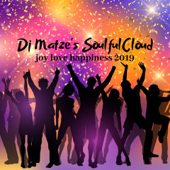 💛 Dj Matze's SoulfulCloud joy love happiness 2019 🍀