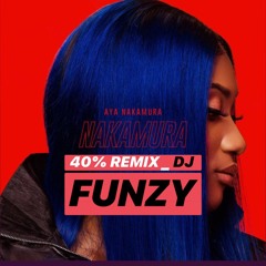 AYA NAKAMURA 40% Remix - DJ FUNZY