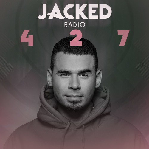 Afrojack Presents JACKED Radio - 427