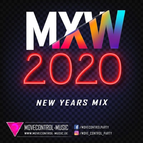 MxW`s New Year Mix 2020