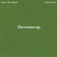 thecomeup. (2019 wrap-up) (Prod. By caleb.ethxn)