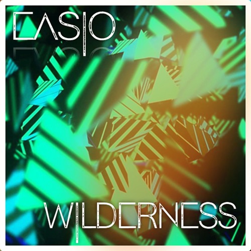 Easio - Wilderness (Original Mix)