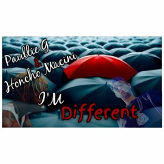 I'm Different Ft. Honcho Macini