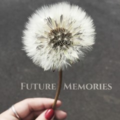 Future Memories