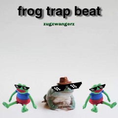 Frog Trap Beat