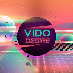ViDO - Desire