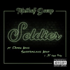 Soldier ft. Derek King, ShooterGang Kony & Jt The 4th
