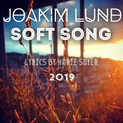 Soft Song - Joakim Lund 2019