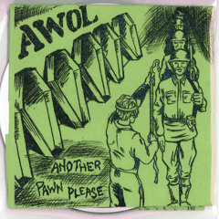 A.W.O.L - We Want A Revolution [2007]