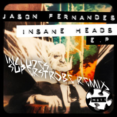 M011 : Jason Fernandes - Insane Heads (Original Mix) [M!SF!T]