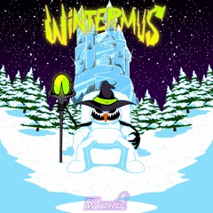 The Wyzrd - Wintermus 2019 mix