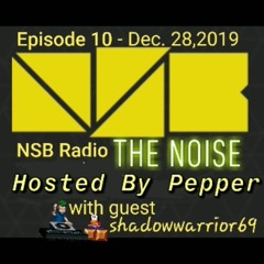 The NoIse - Hosted By Pepper - Episode 10 - shadowwarrior69 guest mix