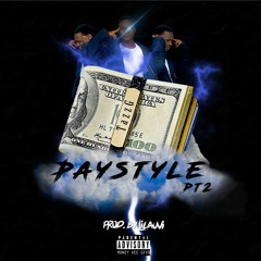 Tazz G Paystyle Pt. 2 Prod By Lilauvi
