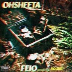 Osheeta (Prod. Aogiri)