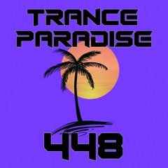 Trance Paradise 448 (EOYC 2019)