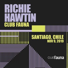 Richie Hawtin - Club Fauna - Santiago, Chile  09.11.2019