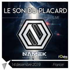 Le Son Du Placard - Hybrid Set Rec  Namek @Ostra Club Nancy