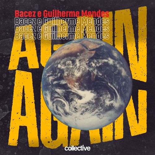 Bacez & Guilherme Mendes - Again