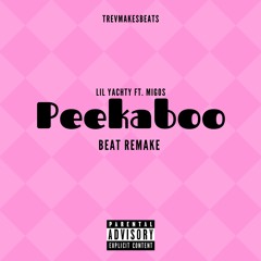 Peekaboo (beat remake) Lil Yachty ft. Migos Prod. by TrevMakesBeats
