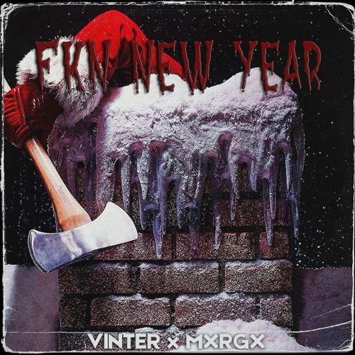VINTER x MXRGX - HO HO HO MTFK