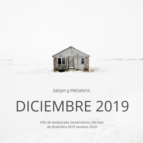 DICIEMBRE 2019 Mezclado por Deejay JJ