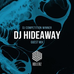 DJ Hideaway - Guest Mix (Comp Winner)