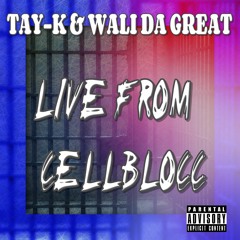 Wali Da Great - Letter Tay-K