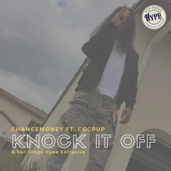 ChanceMoney ft. CGCPUP - Knock it Off (@chancemoney.rrm @cgcpup_)
