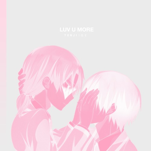 LUV U MORE