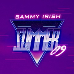 SUMMER 09 - Sammy Irish