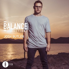 Balance Selections 113: Josh Butler