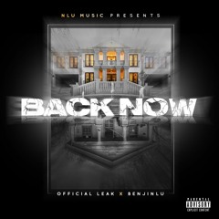 Official Leak X Benjinlu - Back Now