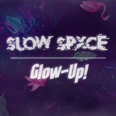 Slow Spxce
