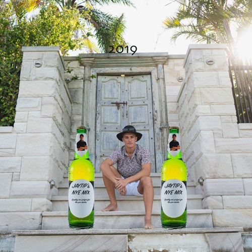 JAYTIP's 2019 NYE Mix