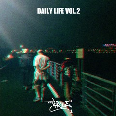 Daily Life Vol.2 (2018-2019)