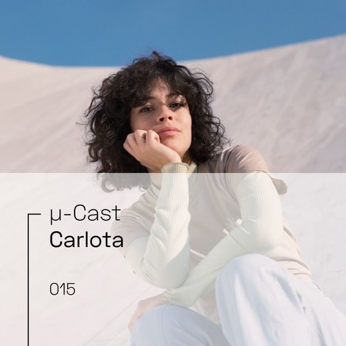 µ-Cast > Carlota
