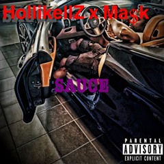 Sauce Ft Ma$k