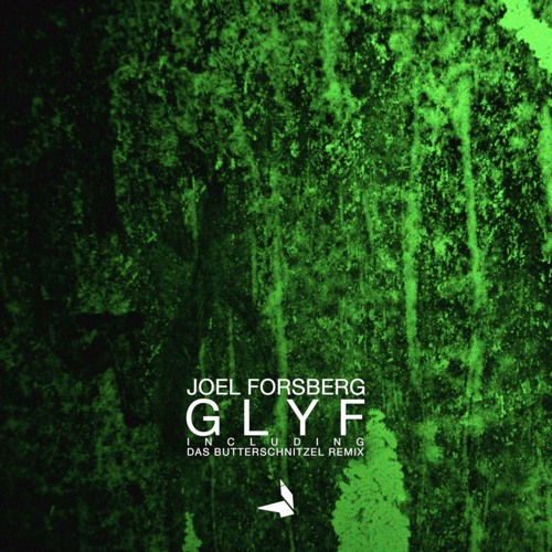 Joel Forsberg - Glyf (EP Preview)