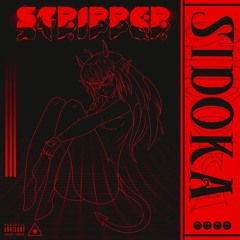 Sidoka - Stripper